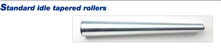Standard idle tapered rollers